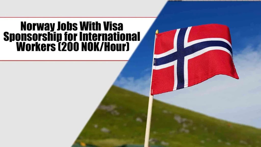 Norway skilled worker jobs with visa sponsorship · YusloveBlog